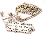 Be The Change You Want To See In The World Heart And Crystal Necklace