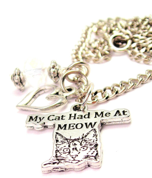 My Cat Had Me At Meow Necklace with Small Heart
