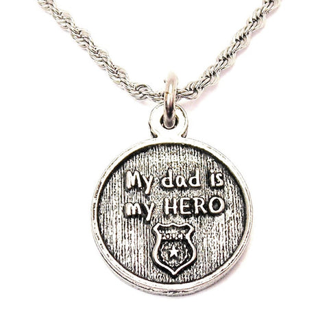 My Dad Is My Hero Police Badge Single Charm Necklace