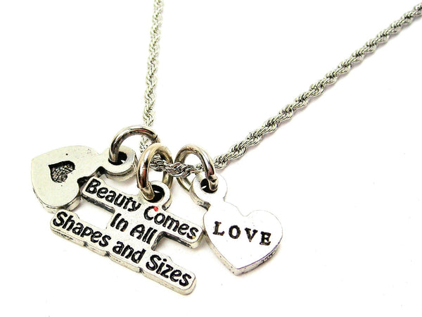 Beauty Comes In All Shapes And Sizes Stainless Steel Rope Chain Necklace