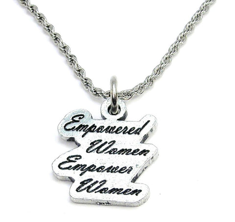 Empowered Women Empower Women Single Charm Necklace