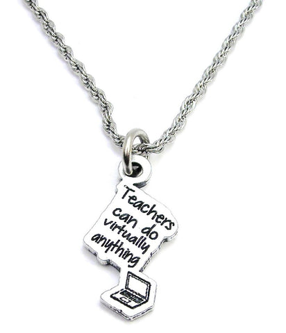 Teachers Can Do Virtually Anything Single Charm Necklace