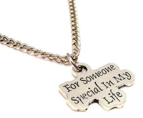 For Someone Special In My Life Single Charm Necklace