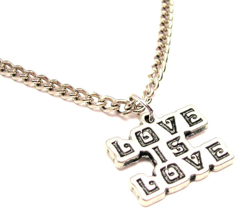 Love Is Love Single Charm Necklace