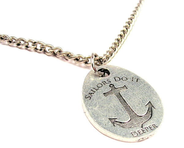 Sailors Do It Deeper Single Charm Necklace