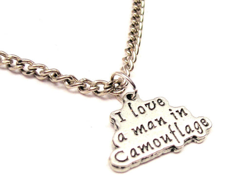 I Love A Man In Camouflage Single Charm Necklace