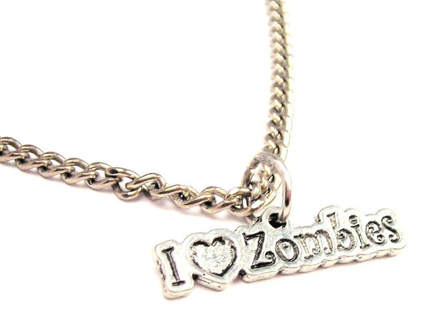 I Love Zombies Single Charm Necklace