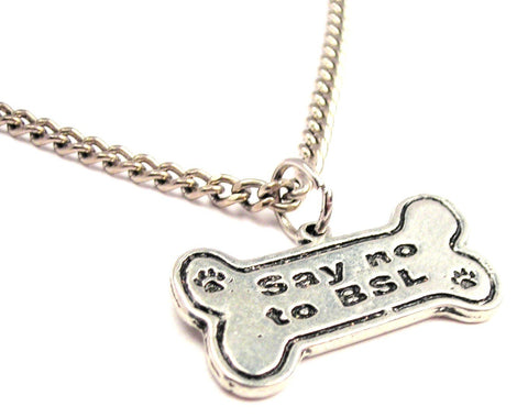 Say No To BSL Single Charm Necklace