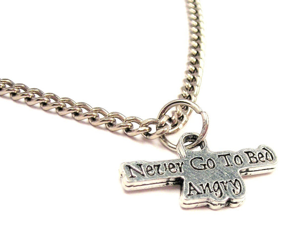 Never Go To Bed Angry Single Charm Necklace