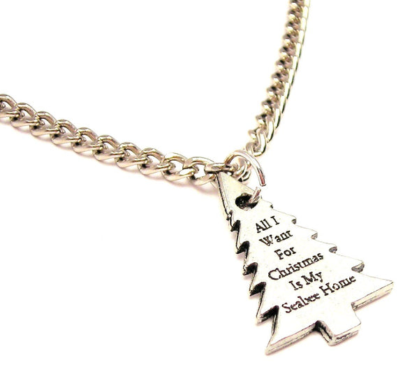 All I Want For Christmas Is My Seabee Home Single Charm Necklace