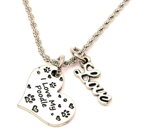 I Love My Poodle 20" Chain Necklace With Cursive Love Accent