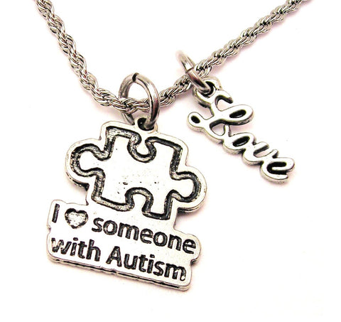 I Love Someone With Autism 20" Chain Necklace With Cursive Love Accent