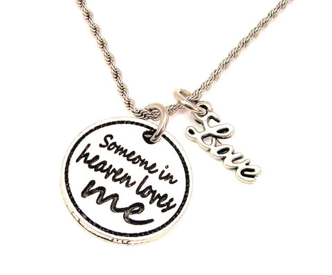 Someone In Heaven Loves Me 20" Chain Necklace With Cursive Love Accent
