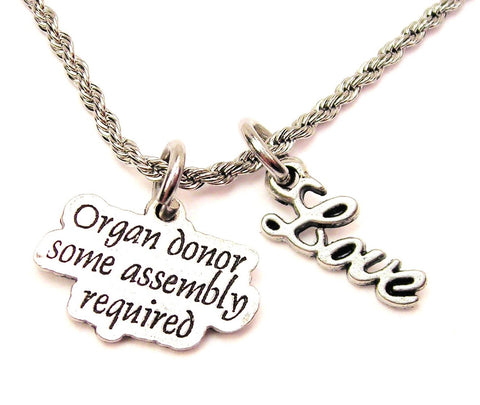 Organ Donor Some Assembly Required 20" Chain Necklace With Cursive Love Accent