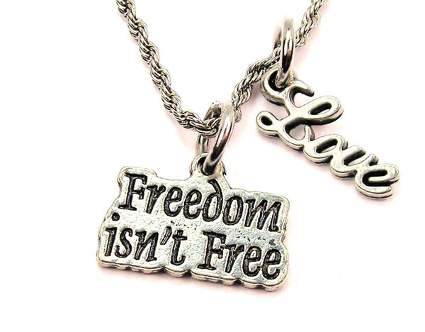 Freedom Isn't Free 20" Chain Necklace With Cursive Love Accent