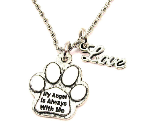 My Angel Is Always With Me Paw Print 20" Chain Necklace With Cursive Love Accent
