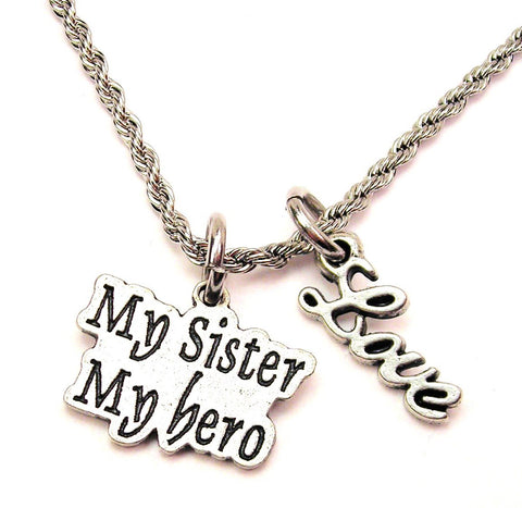 My Sister My Hero 20" Chain Necklace With Cursive Love Accent