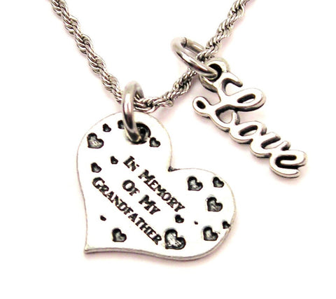 In Memory Of My Grandfather 20" Chain Necklace With Cursive Love Accent