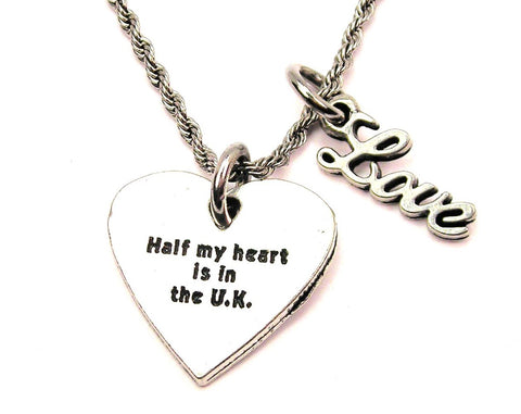 Half My Heart Is In The UK 20" Chain Necklace With Cursive Love Accent
