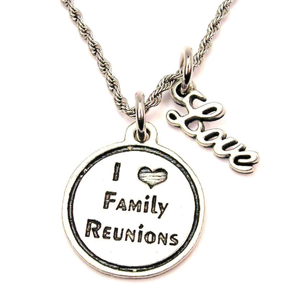 I Love Family Reunions 20" Chain Necklace With Cursive Love Accent