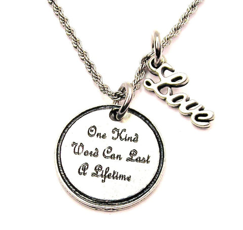 One Kind Word Can Last A Lifetime 20" Chain Necklace With Cursive Love Accent
