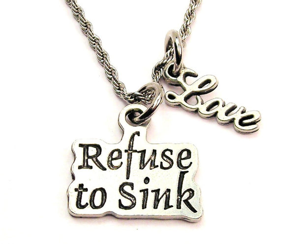 Refuse To Sink 20" Chain Necklace With Cursive Love Accent