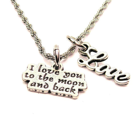 I Love You To The Moon And Back 20" Chain Necklace With Cursive Love Accent