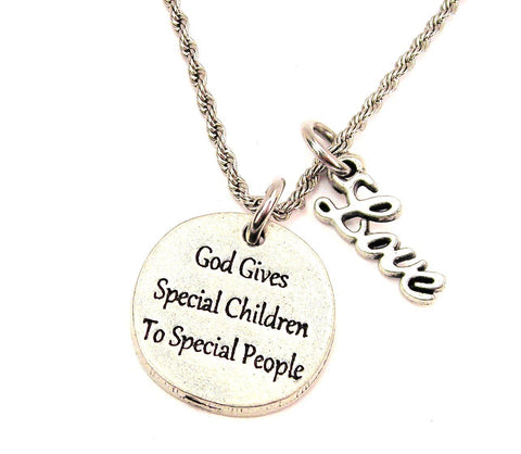 God Gives Special Children To Special People 20" Chain Necklace With Cursive Love Accent