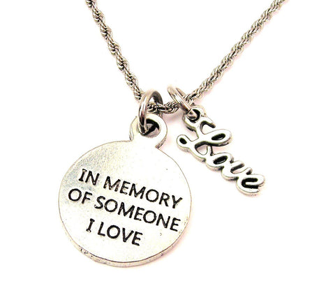 In Memory Of Someone I Love 20" Chain Necklace With Cursive Love Accent