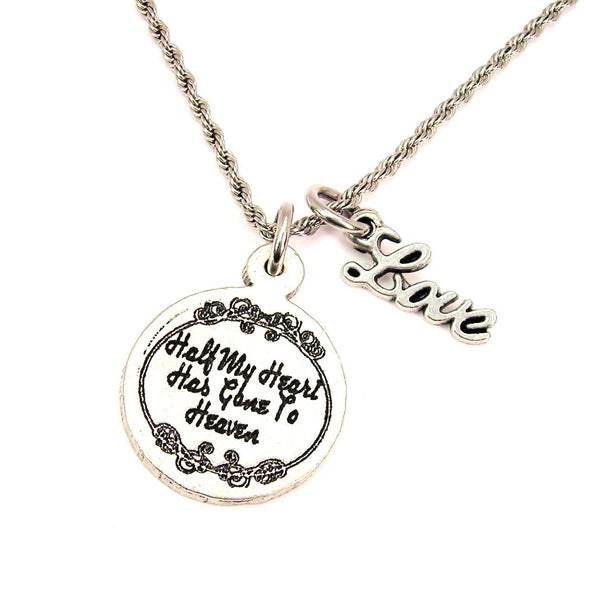 Half My Heart Has Gone To Heaven 20" Chain Necklace With Cursive Love Accent