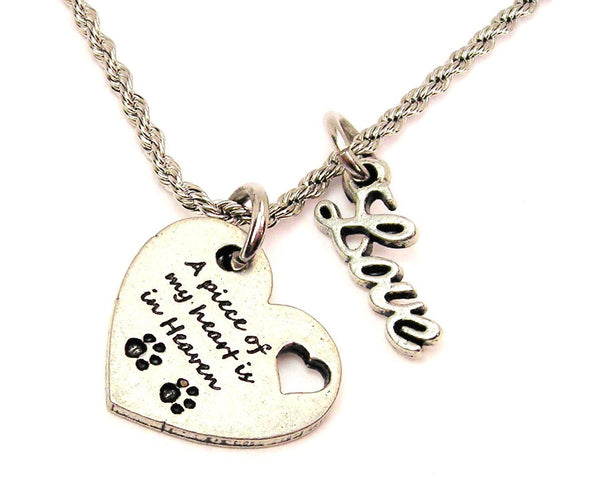A Piece Of My Heart Is In Heaven With Paw Prints 20" Chain Necklace With Cursive Love Accent