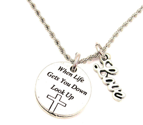 When Life Gets You Down Look Up 20" Chain Necklace With Cursive Love Accent