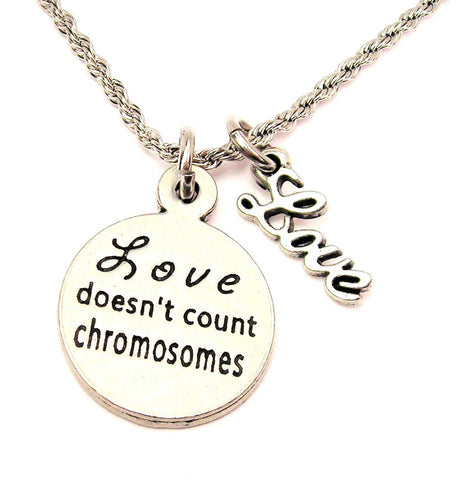 Love Doesn't Count Chromosomes 20" Chain Necklace With Cursive Love Accent