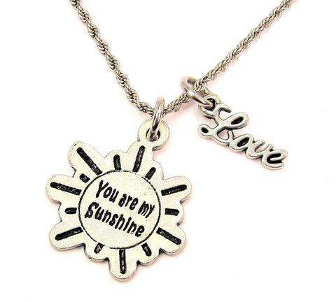 You Are My Sunshine 20" Chain Necklace With Cursive Love Accent