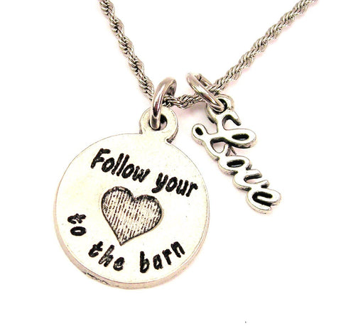 Follow Your Heart To The Barn 20" Chain Necklace With Cursive Love Accent