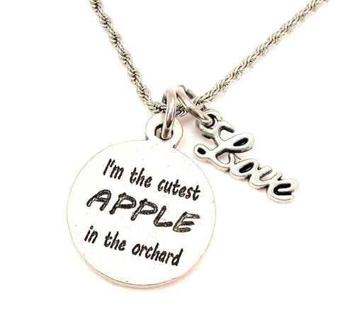 I'm The Cutest Apple In The Orchard 20" Chain Necklace With Cursive Love Accent