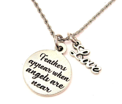 Feathers Appear When Angels Are Near 20" Chain Necklace With Cursive Love Accent