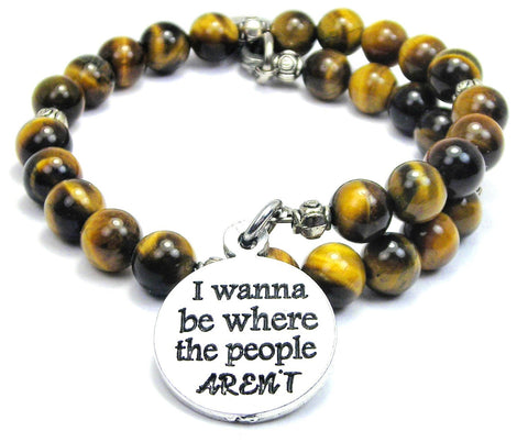 I Wanna Be Where The People Aren't Tiger's Eye Glass Beaded Wrap Bracelet