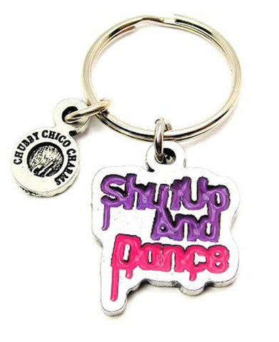 Shut Up And Dance Catalog Key Chain