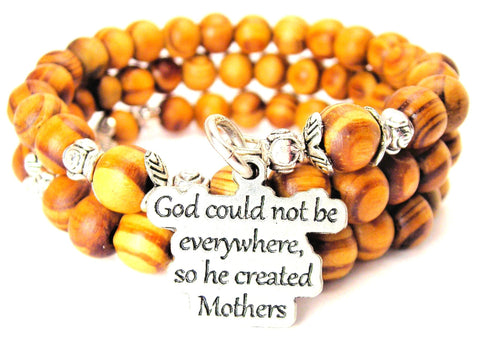 God Could Not Be Everywhere, So He Created Mothers Natural Wood Wrap Bracelet