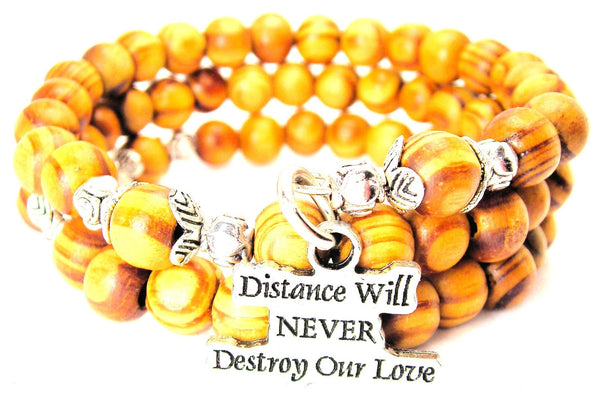 Distance Will Never Destroy Our Love Natural Wood Wrap Bracelet