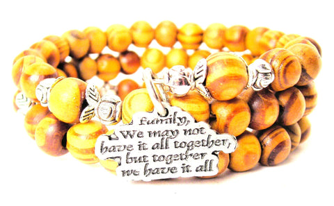 Family, We May Not Have It All Together, But Together We Have It All Natural Wood Wrap Bracelet