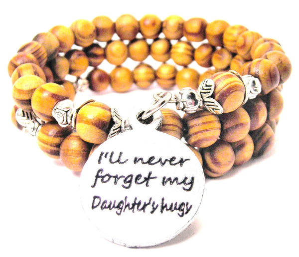 I'll Never Forget My Daughters Hugs Natural Wood Wrap Bracelet