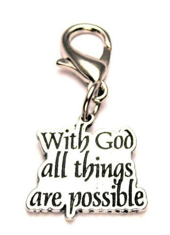 With God All Things Are Possible Zipper Pull