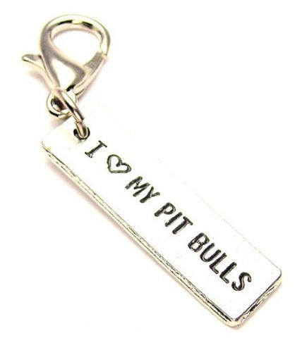 I Love My Pit Bulls Tab Plural Zipper Pull