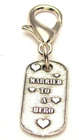 Married To A Hero Zipper Pull