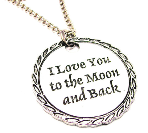I Love You To The Moon And Back Detailed Single Charm Necklace