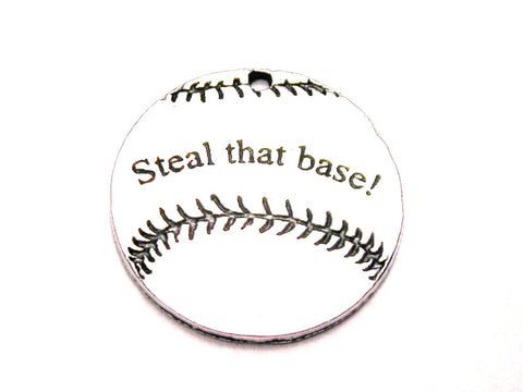 Steal That Base Baseball Softball Genuine American Pewter Charm