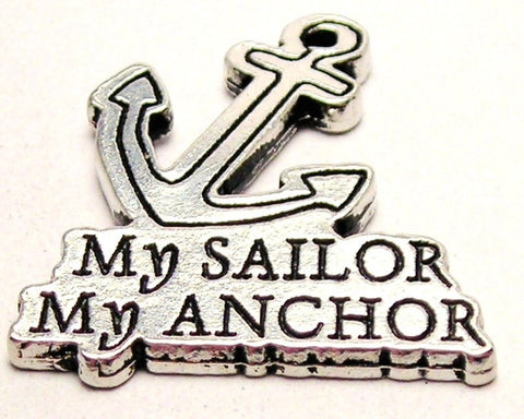 My Sailor My Anchor Genuine American Pewter Charm