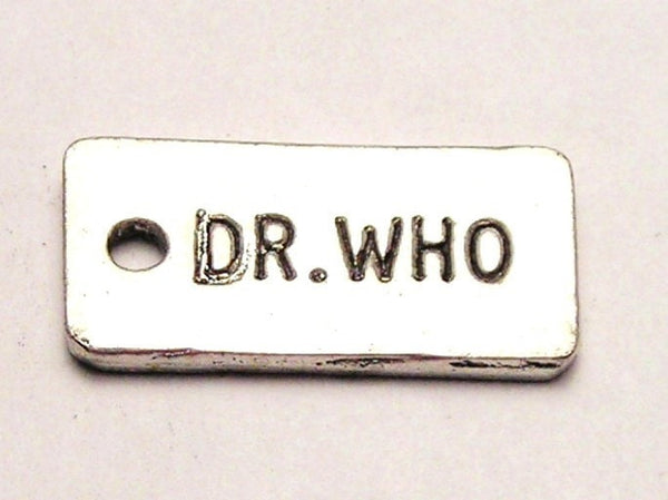 Dr. Who Genuine American Pewter Charm